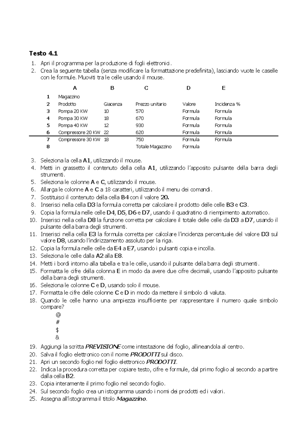 Testo 41 - fer3 - Testo 4. 1. Apri il programma per la produzione di ...