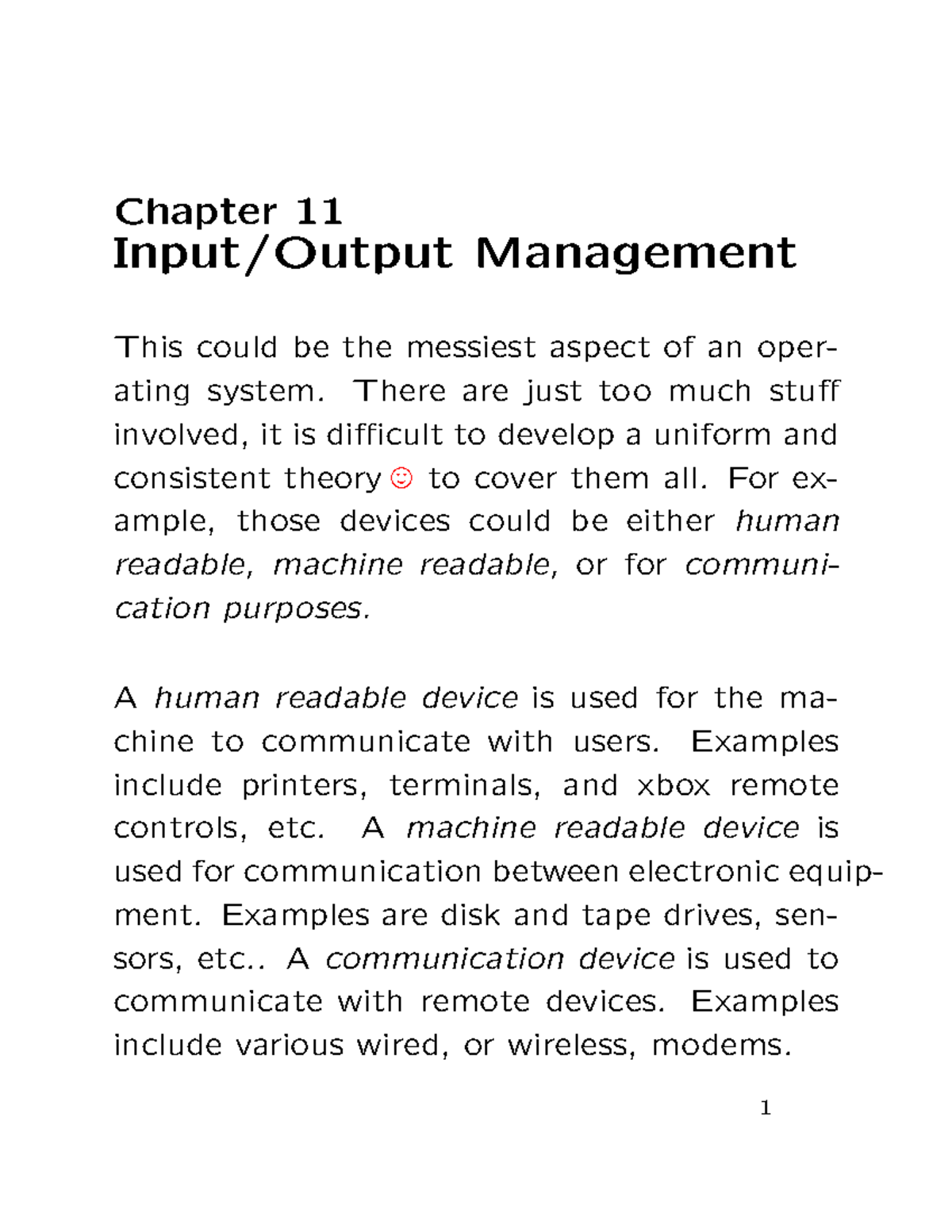 Note11 - Chapter 11 Input/Output Management This could be the messiest ...
