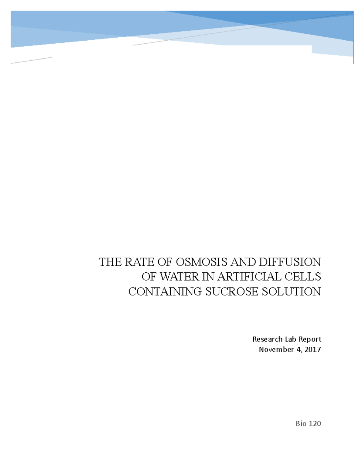 Bio 120 Osmosis Lab Report Bio 120 Research Lab Report November 4