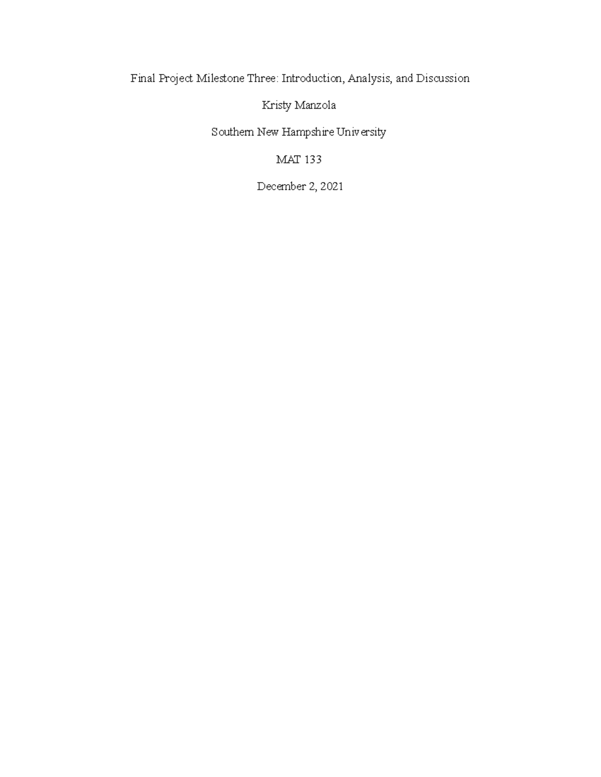MAT 133 - Milestone Three - Final Project - Final Project Milestone ...