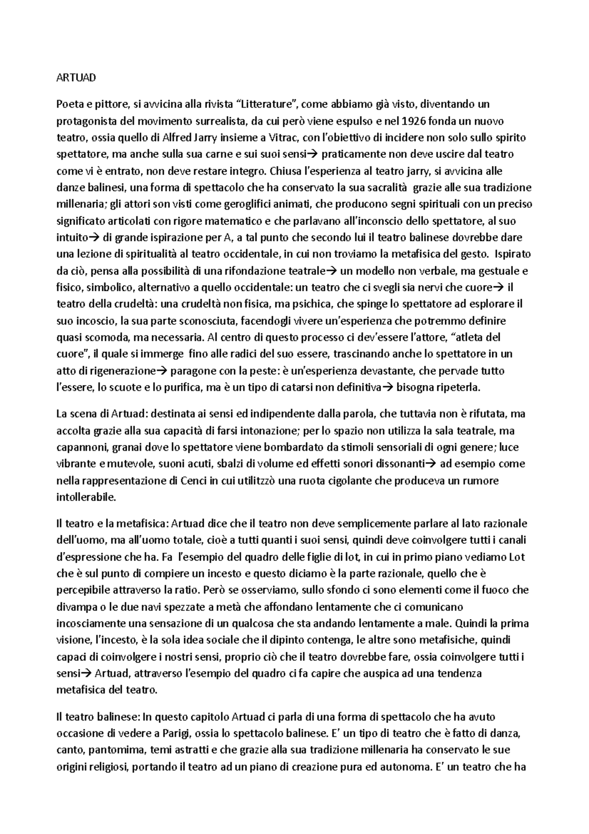 Artuad Il teatro e il suo doppio ARTUAD Poeta e pittore, si avvicina alla rivista