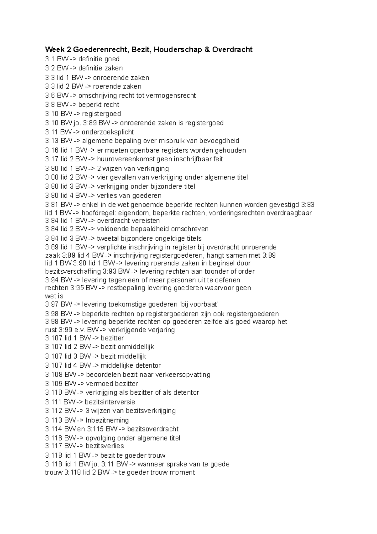 Alle belangrijke wetsartikelen met korte uitleg - Week 2 Goederenrecht ...