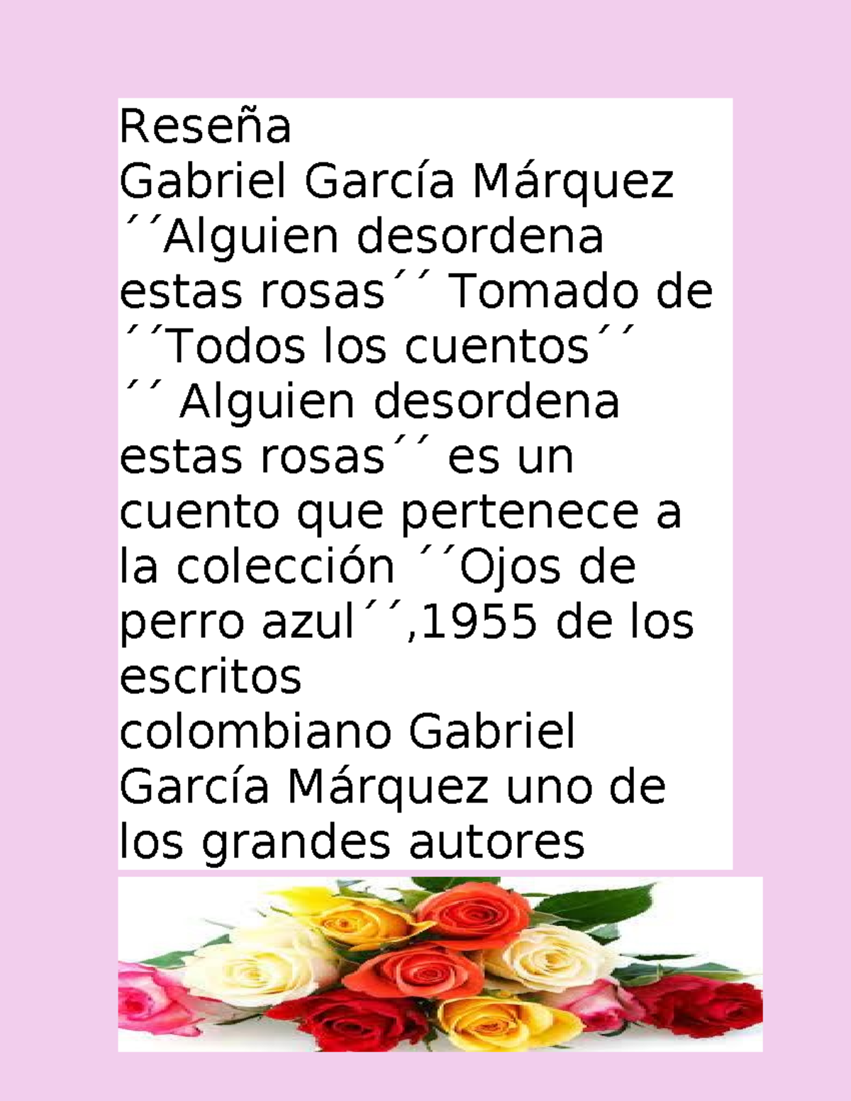 redacto una Reseña - Reseña Gabriel García Márquez ́ ́Alguien desordena ...