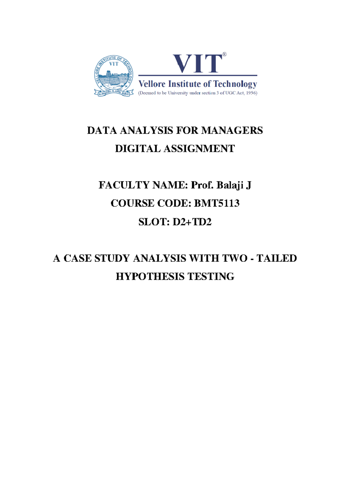 Data Analysis Group 3 TWO Tailed TEST DATA ANALYSIS FOR MANAGERS