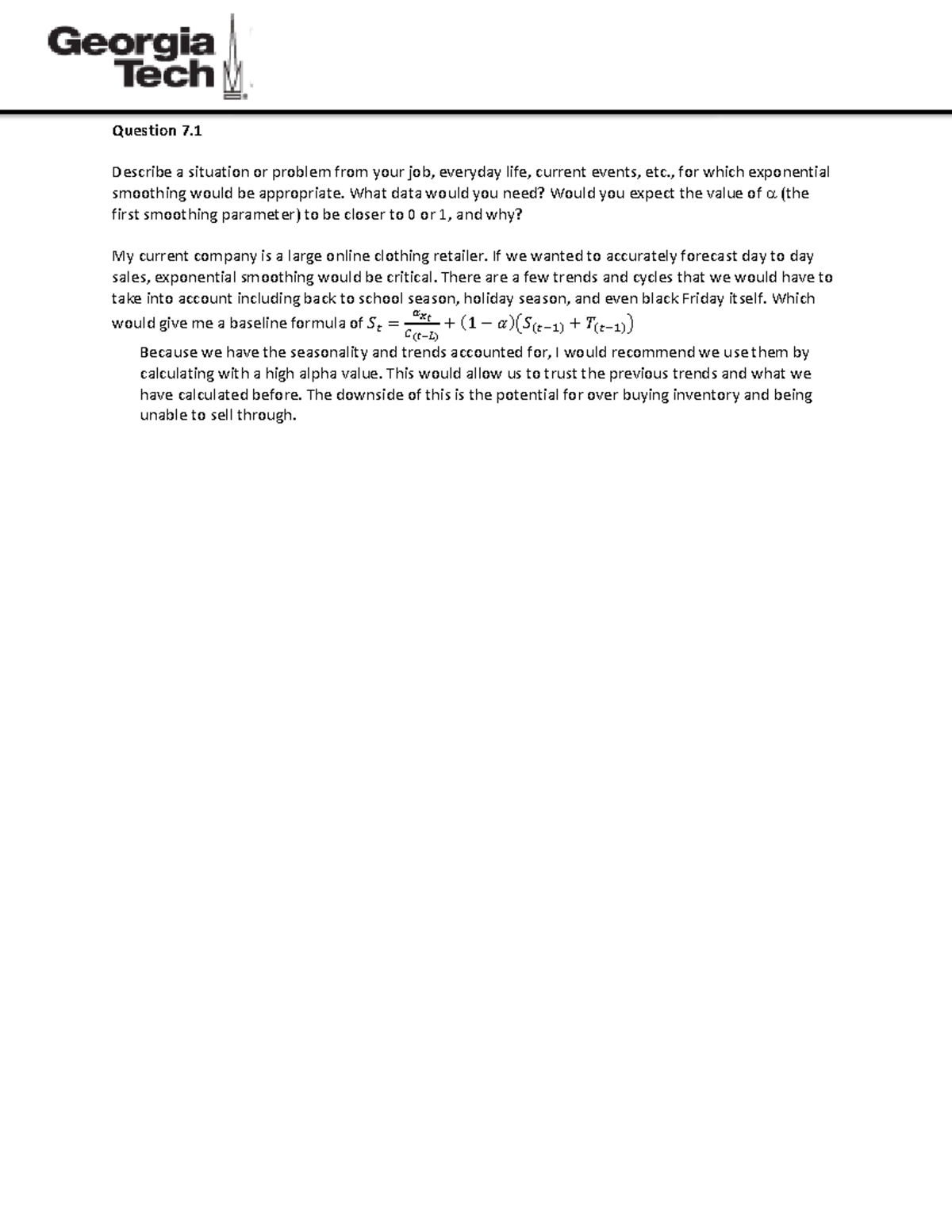 HW 4 - hw 4 solution - Question 7. Describe a situation or problem from ...