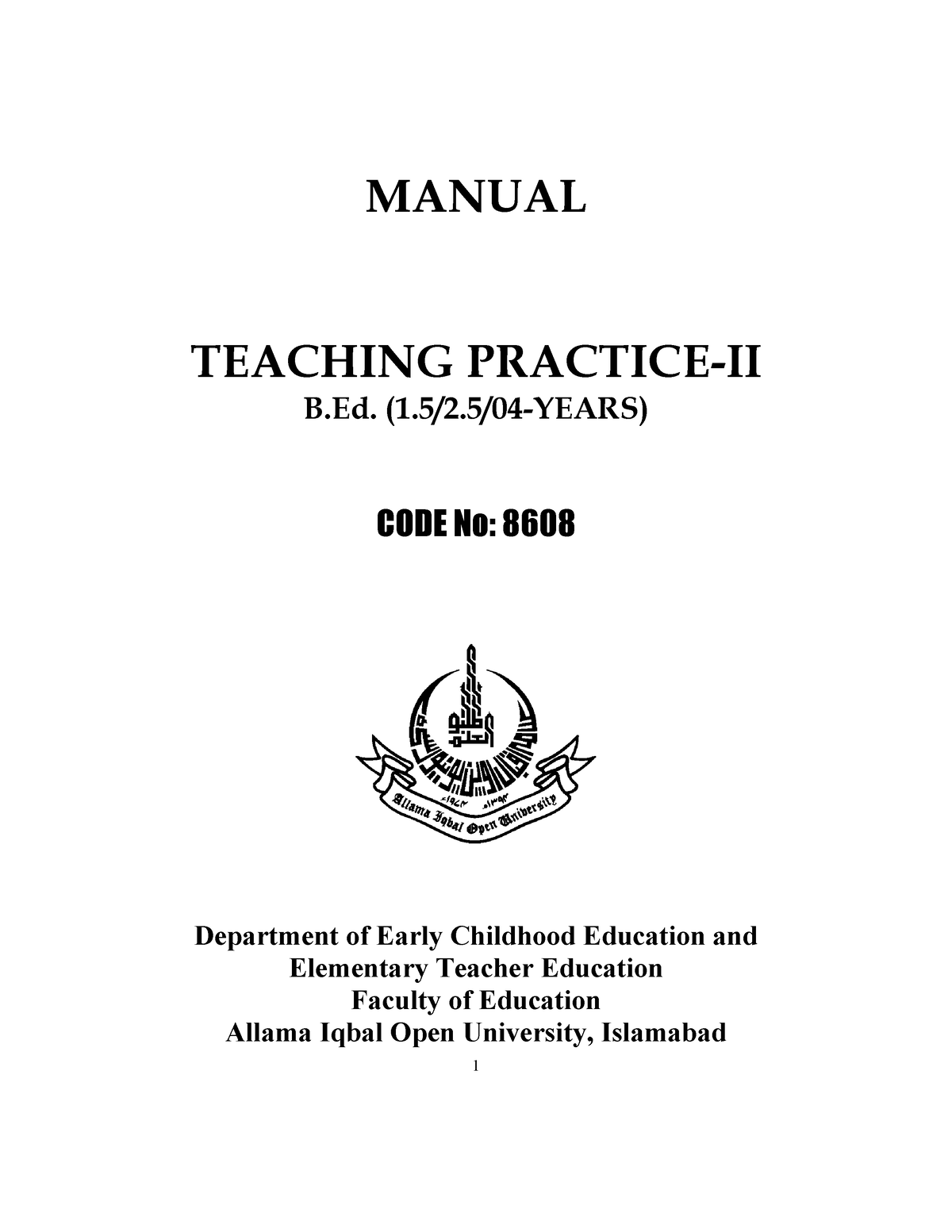 8608 - MANUAL TEACHING PRACTICE-II B. (1.5/2/04-YEARS) CODE No: 8608 ...