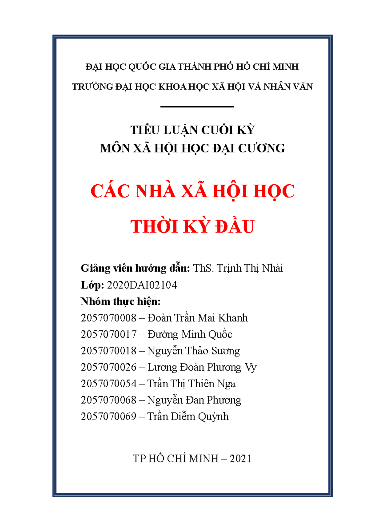 2021 TIEU LUAN CAC NHA XA HOI HOC THOI KY DAU - ĐẠI HỌC QUỐC GIA THÀNH PHỐ HỒ CHÍ MINH TRƯỜNG ĐẠI - Studocu