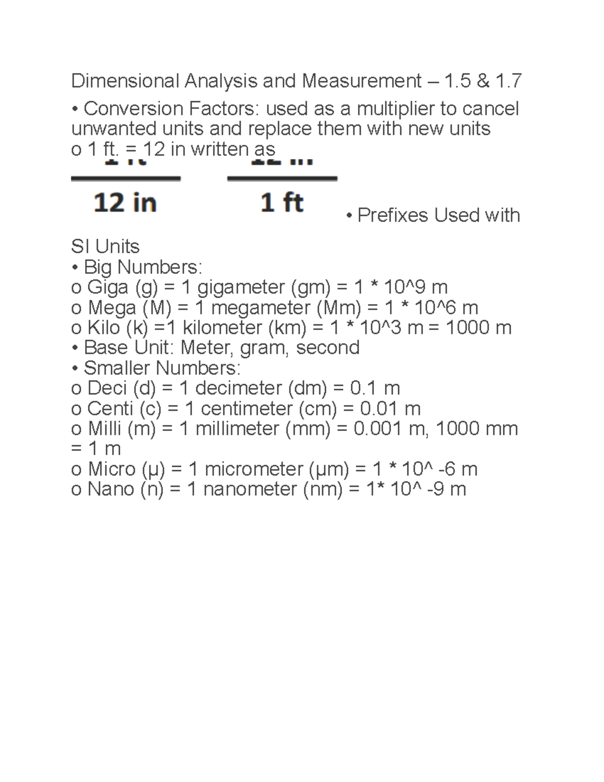 Dimensional Analysis and Measurement 1 Conversion Factors used as a multiplier to cancel
