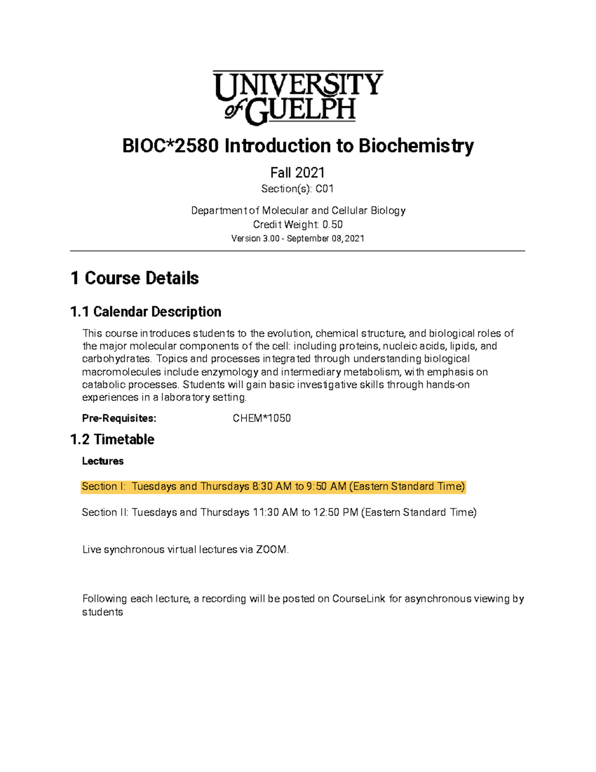 Course Outline Final - BIOC*2580 Introduction To Biochemistry Fall 2021 Section(s): C Department ...