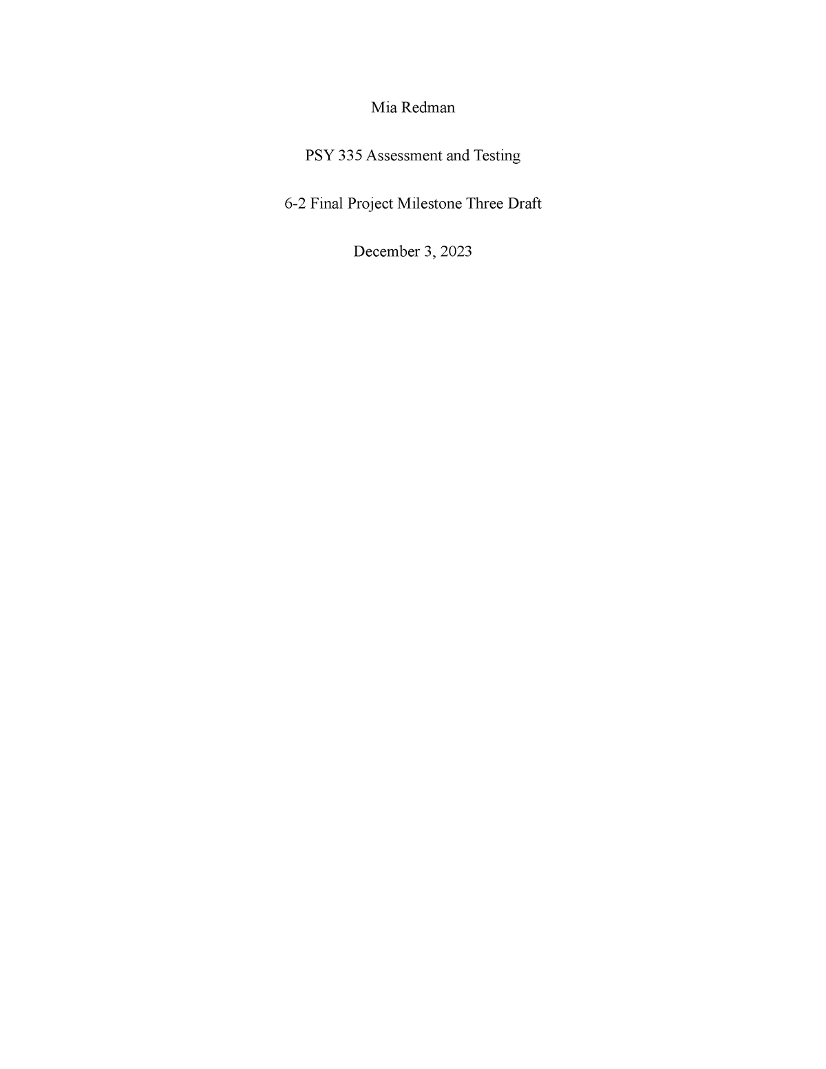 PSY+335+6-2+Final+Project+Milestone+Three+Draft - Mia Redman PSY 335 ...