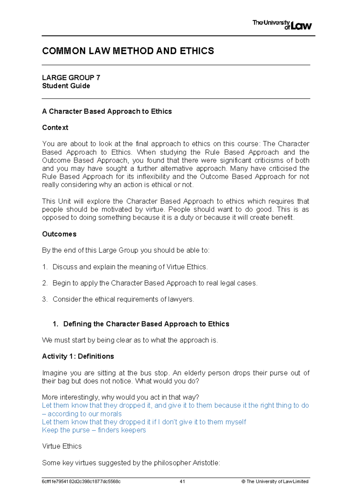 S.G Unit 7 - Student guide from lecture - COMMON LAW METHOD AND ETHICS ...