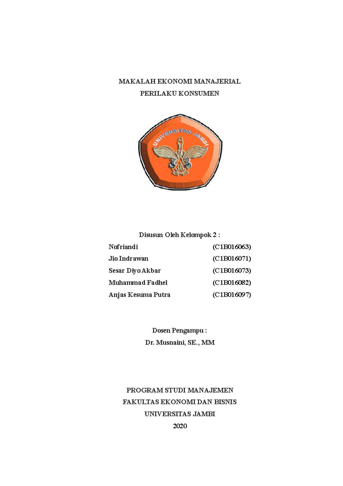 Makalah Ekonomi Manajerial Perilaku KONS - MAKALAH EKONOMI MANAJERIAL ...