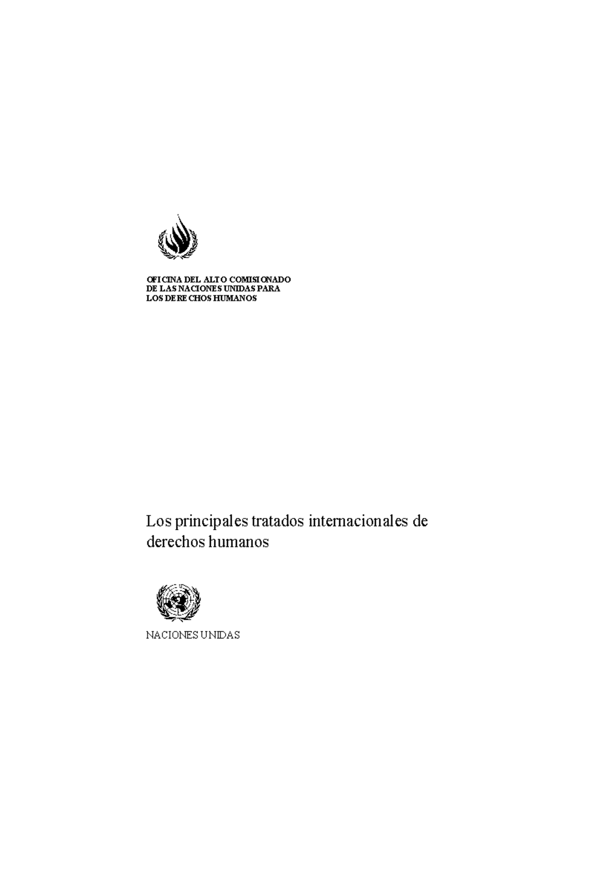 Los Principales Tratados Internacionales De Derechos Humanos Naciones Unidas Oficina Del Alto 2568