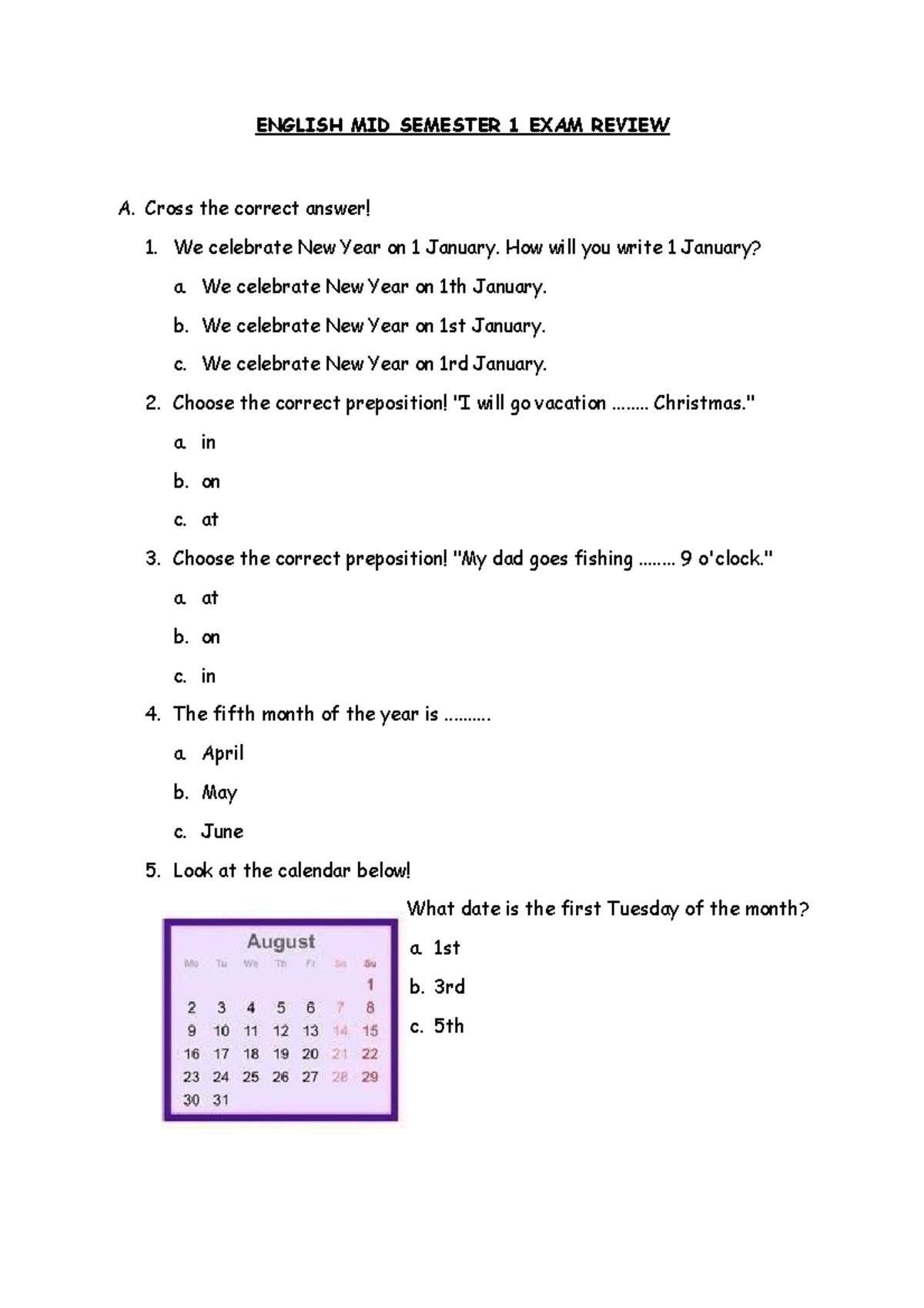 English MID Semester 1 EXAM Review ENGLISH MID SEMESTER 1 EXAM REVIEW