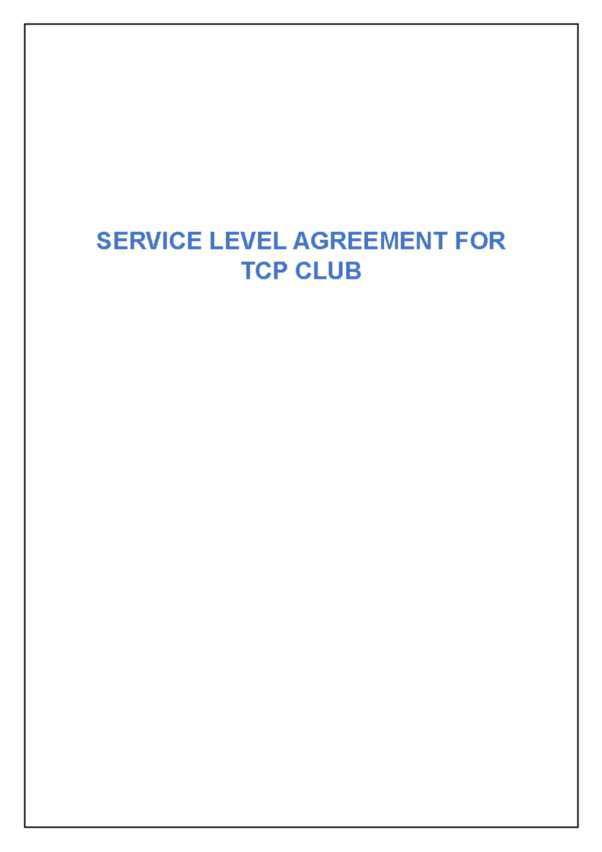 Service Level Agreement FOR TCP CLUB - SERVICE LEVEL AGREEMENT FOR TCP ...