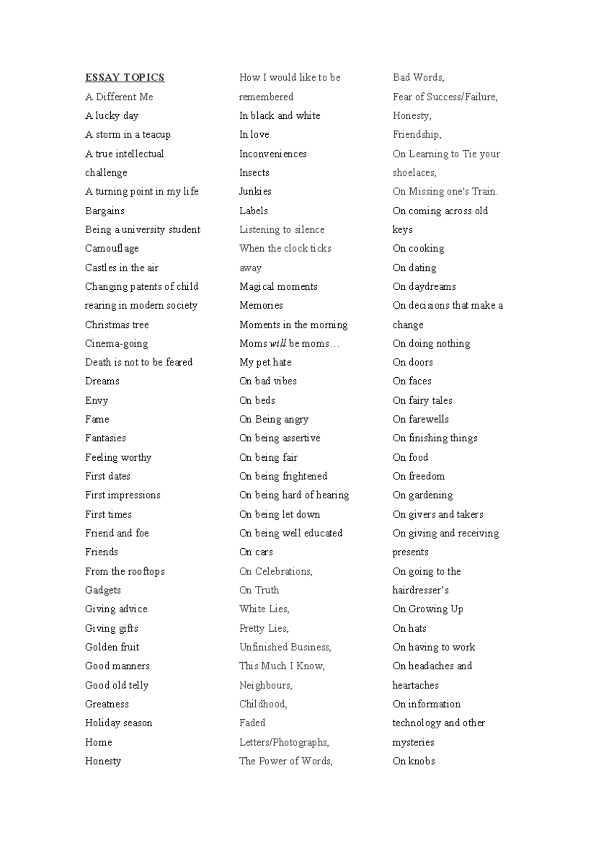 Essay topics (English Language IV) - ESSAY TOPICS A Different Me A ...