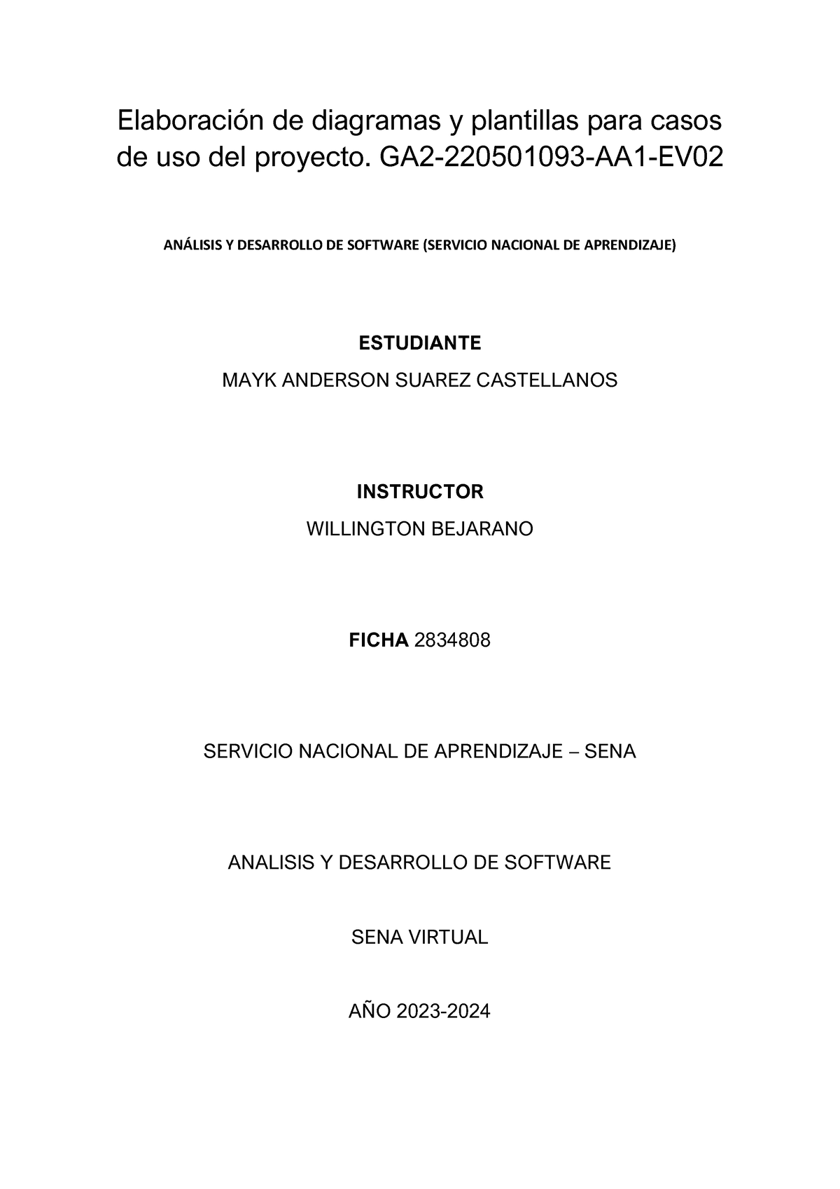 Elaboración De Diagramas Y Plantillas Para Casos De Uso Del Proyecto Ga2 220501093 Aa1 Ev02