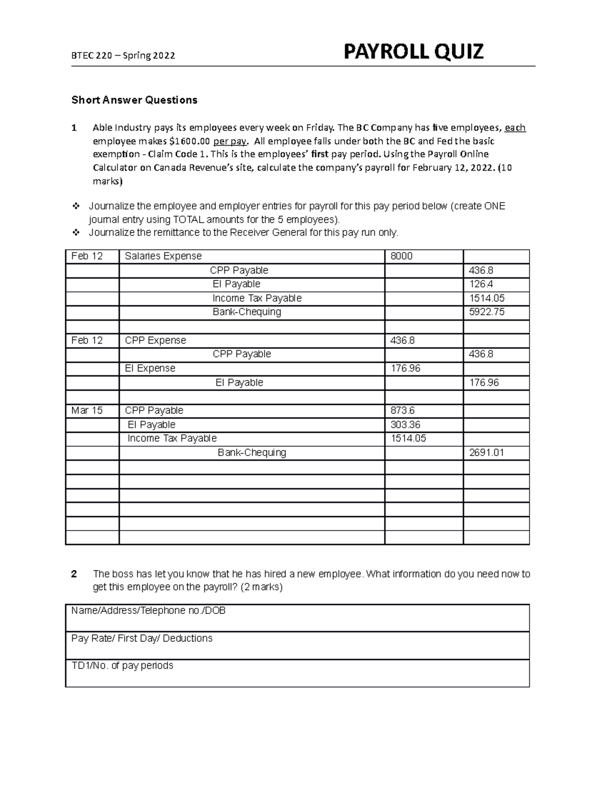 Payroll Quiz short answers 20222 PAYROLL QUIZ BTEC 220 Spring 2022
