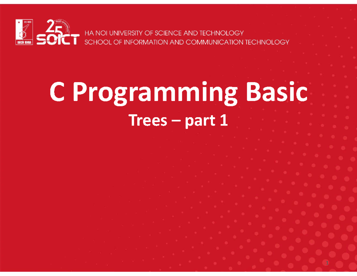 Chap4-trees-part1 - Bài giảng về cây phần 1 - C Programming Basic Trees ...
