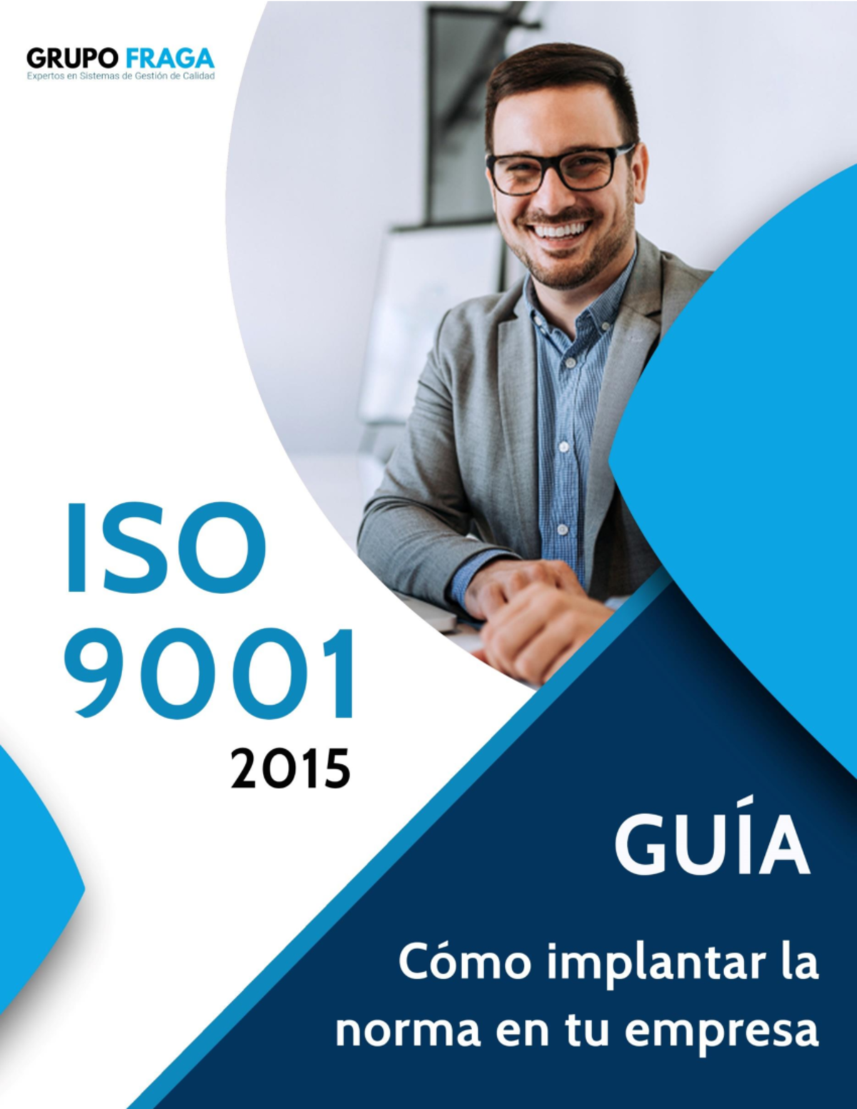 Guía paso a paso para implantar la norma ISO 9001 2015 - Todos los ...