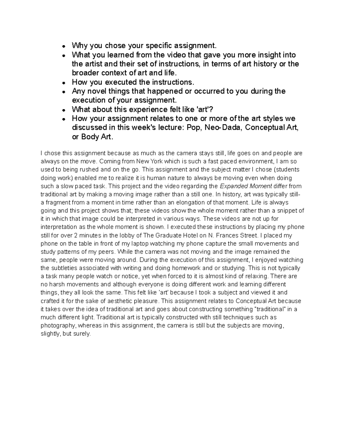 Expanded moment Why you chose your specific assignment. What you