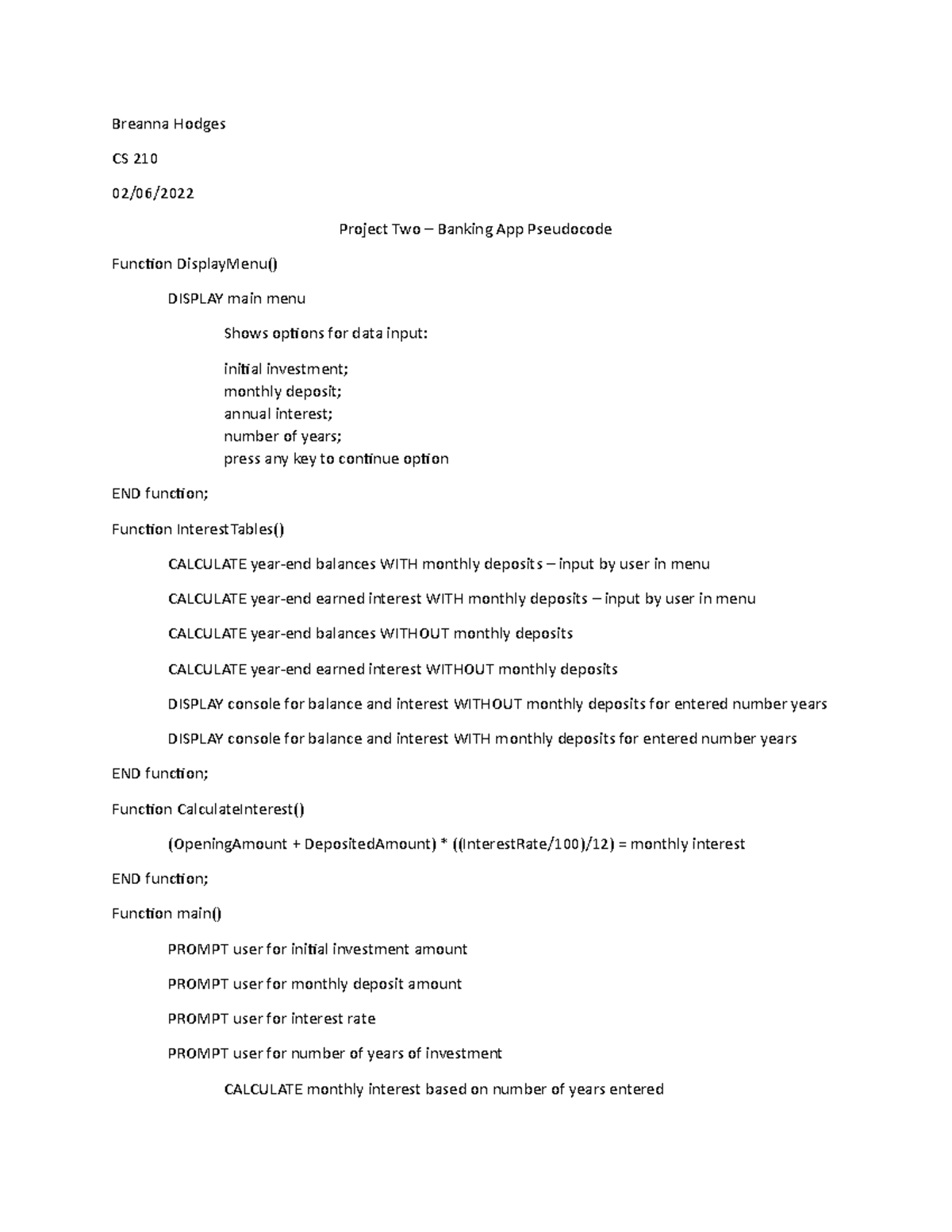 Psuedocode banking project 2 - Breanna Hodges CS 210 02/06/ Project Two ...