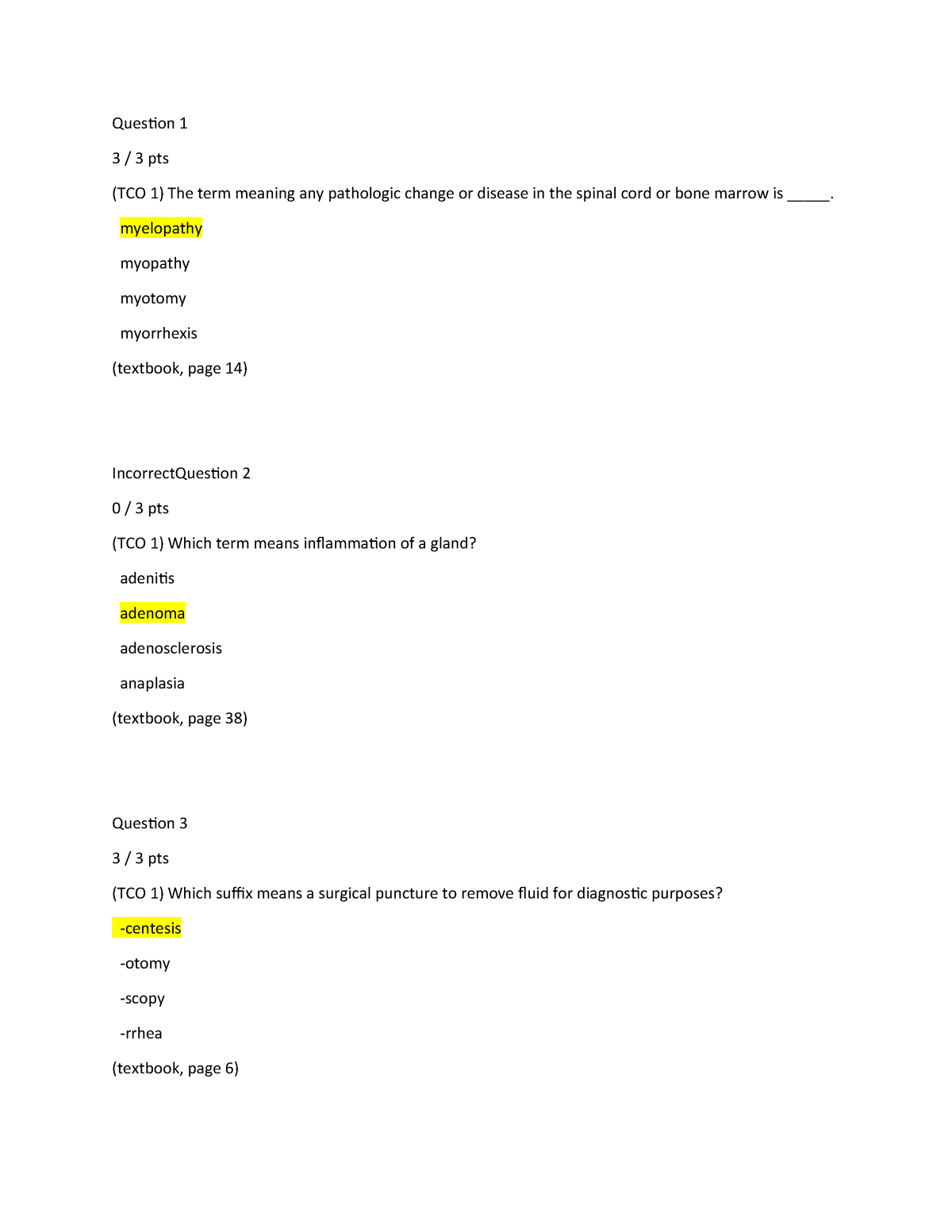 Final Exam With Answers Hit111 Question Pts Tco The Term Meaning Any Pathologic Change Or Disease In The Spinal Cord Or Bone Marrow Is Myelopathy Myopathy Studocu