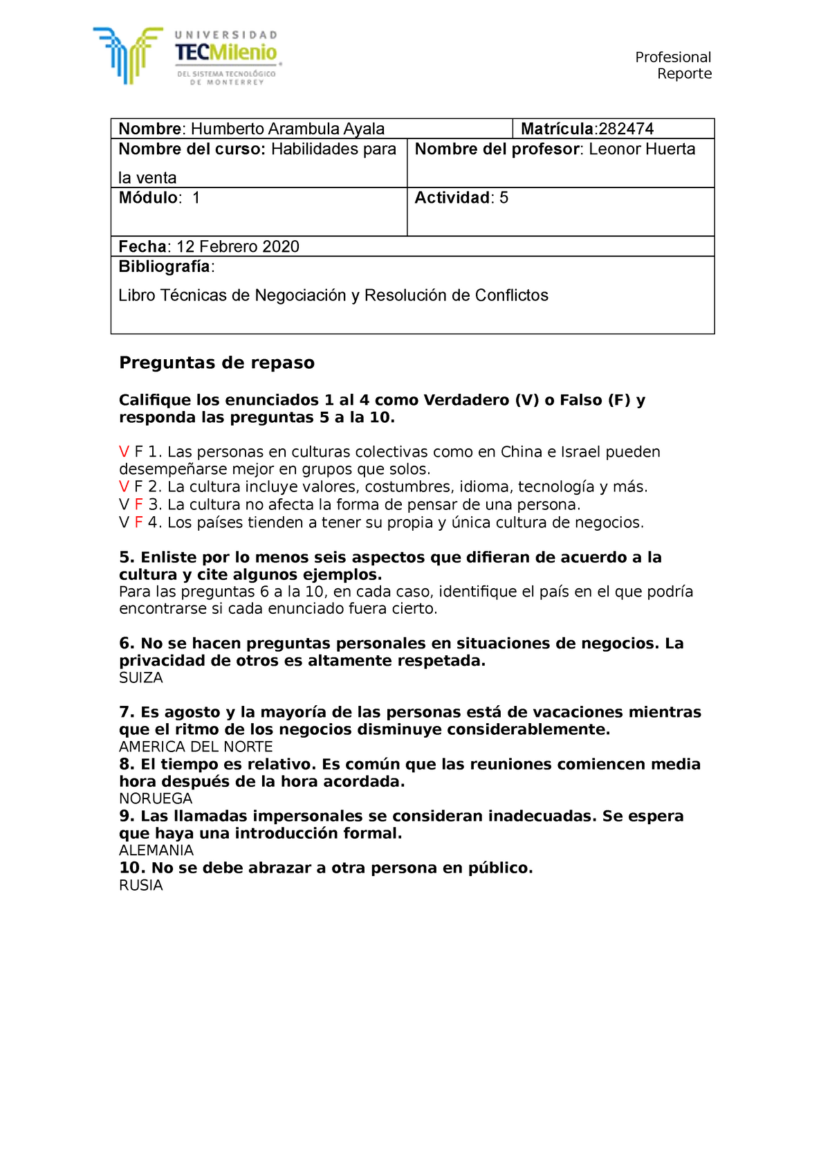 Act 5 Act Profesional Reporte Nombre Humberto Arambula Ayala Matrícula Nombre Del Curso 7376