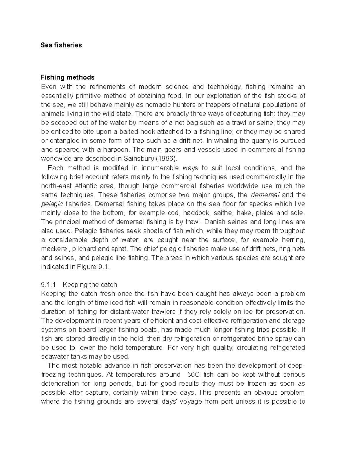 Marine Ecology- Sea fisheries - Sea fisheries Fishing methods Even with ...