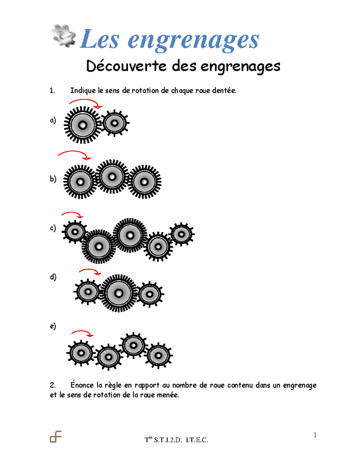 Cours Engrenage D Couverte Des Engrenages Indique Le Sens De Rotation De Chaque Roue Dent E