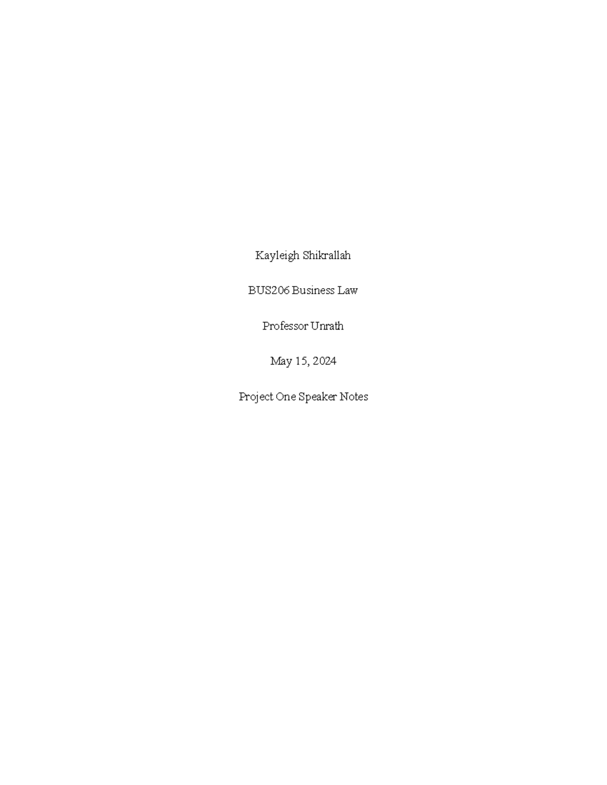 BUS206 Project One Speaker Notes - Kayleigh Shikrallah BUS206 Business ...