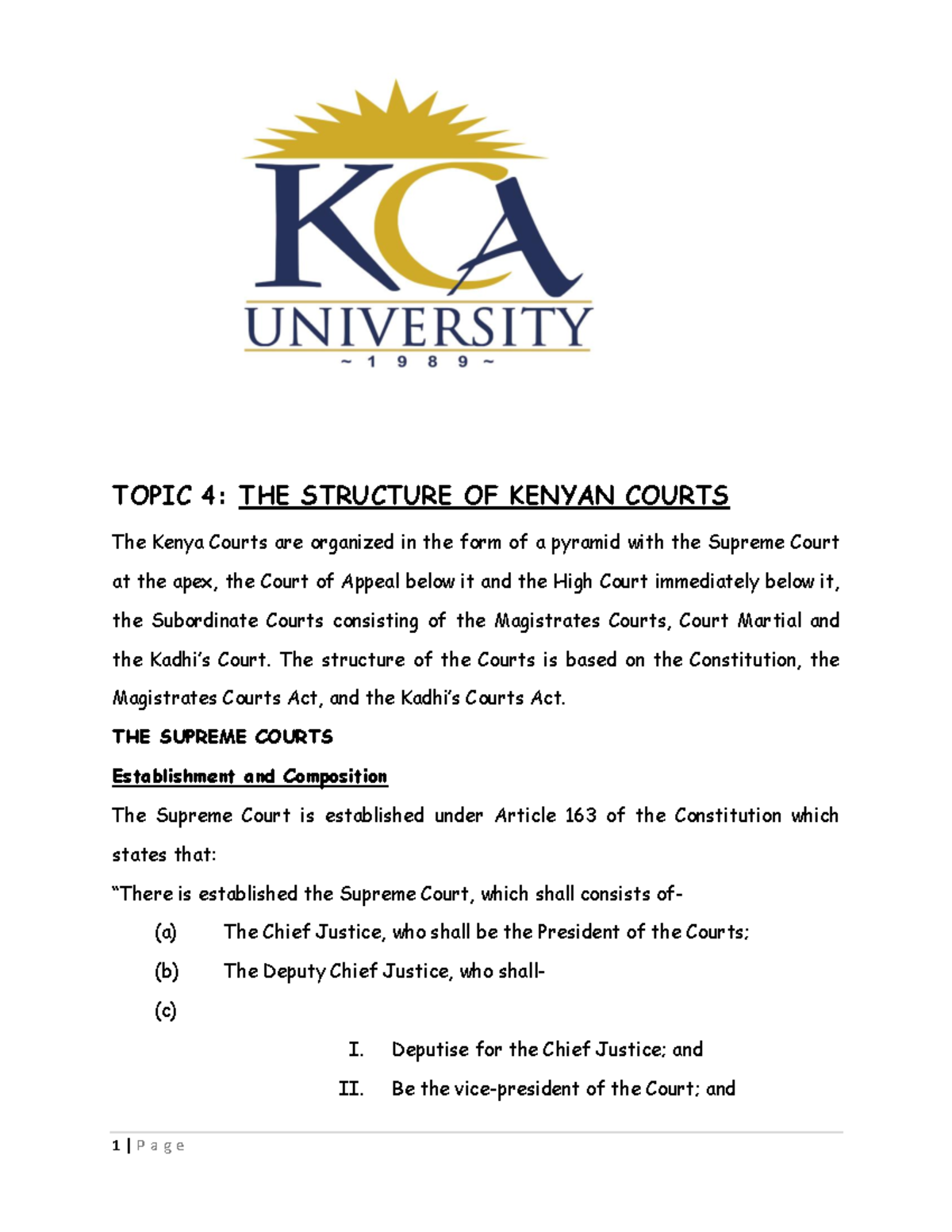 Court Sturucture Final 2018 TOPIC 4 THE STRUCTURE OF KENYAN COURTS The Kenya Courts are