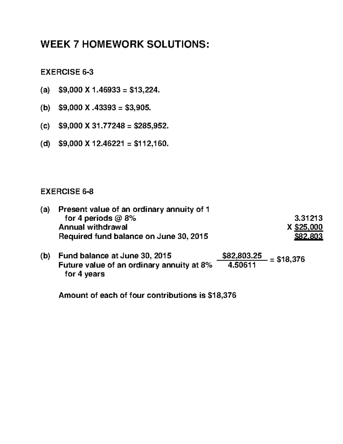 Week+7+Solutions - chp 7 hw q&a - WEEK 7 HOMEWORK SOLUTIONS: EXERCISE 6 ...