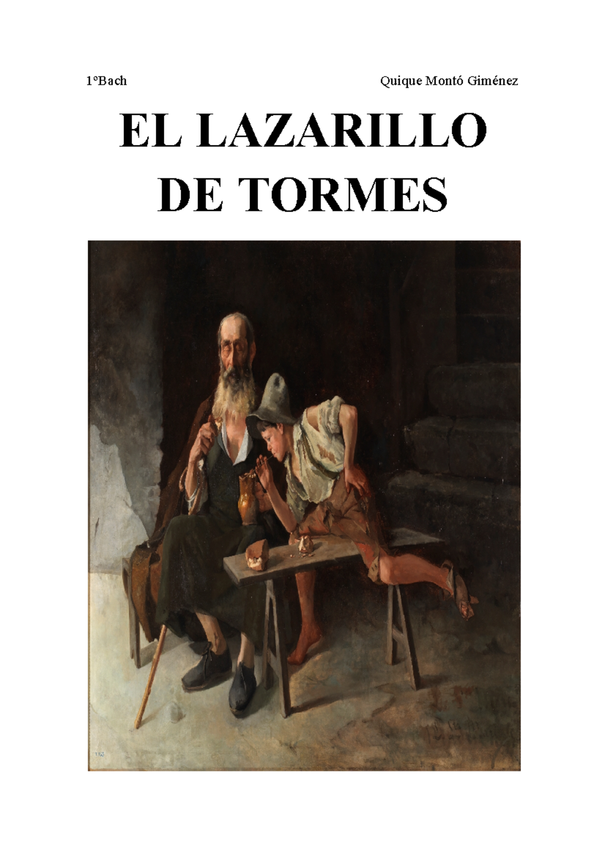 EL Lazarillo De Tormes - 1ºBach Quique Montó Giménez EL LAZARILLO DE ...