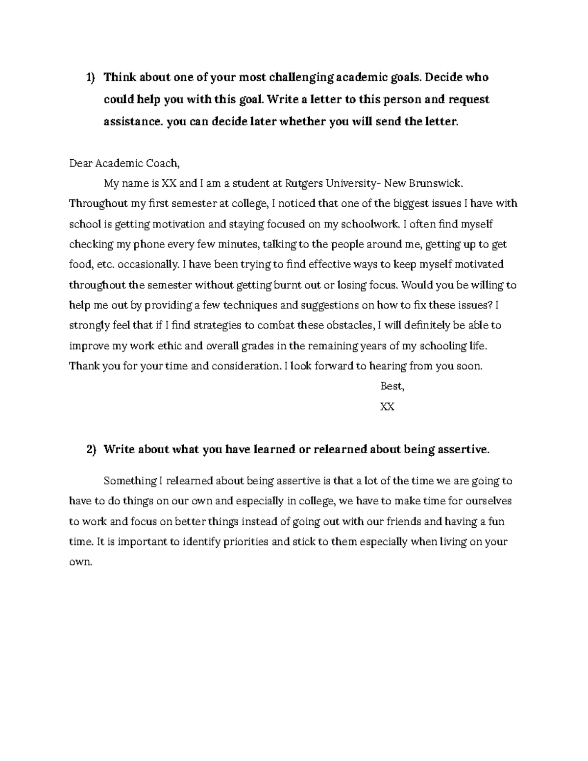 Journal 19 - 1) Think about one of your most challenging academic goals ...