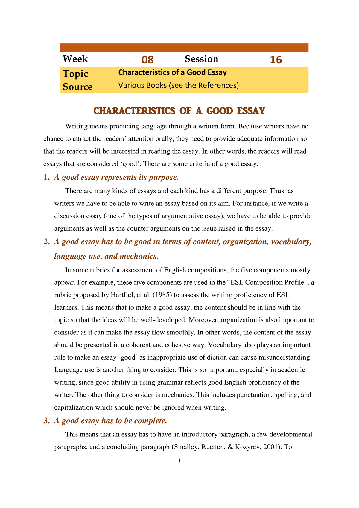 a good essay has the characteristics except