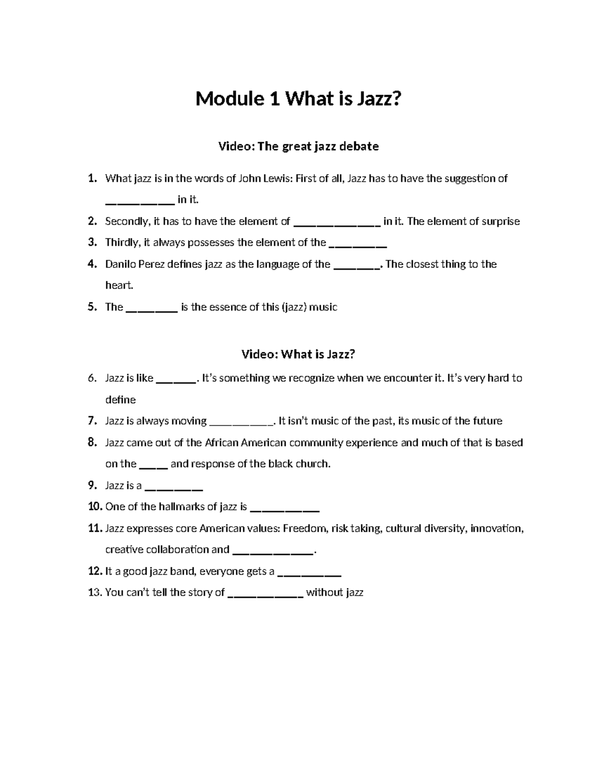 Module 1 What is Jazz questions - Module 1 What is Jazz? Video: The ...