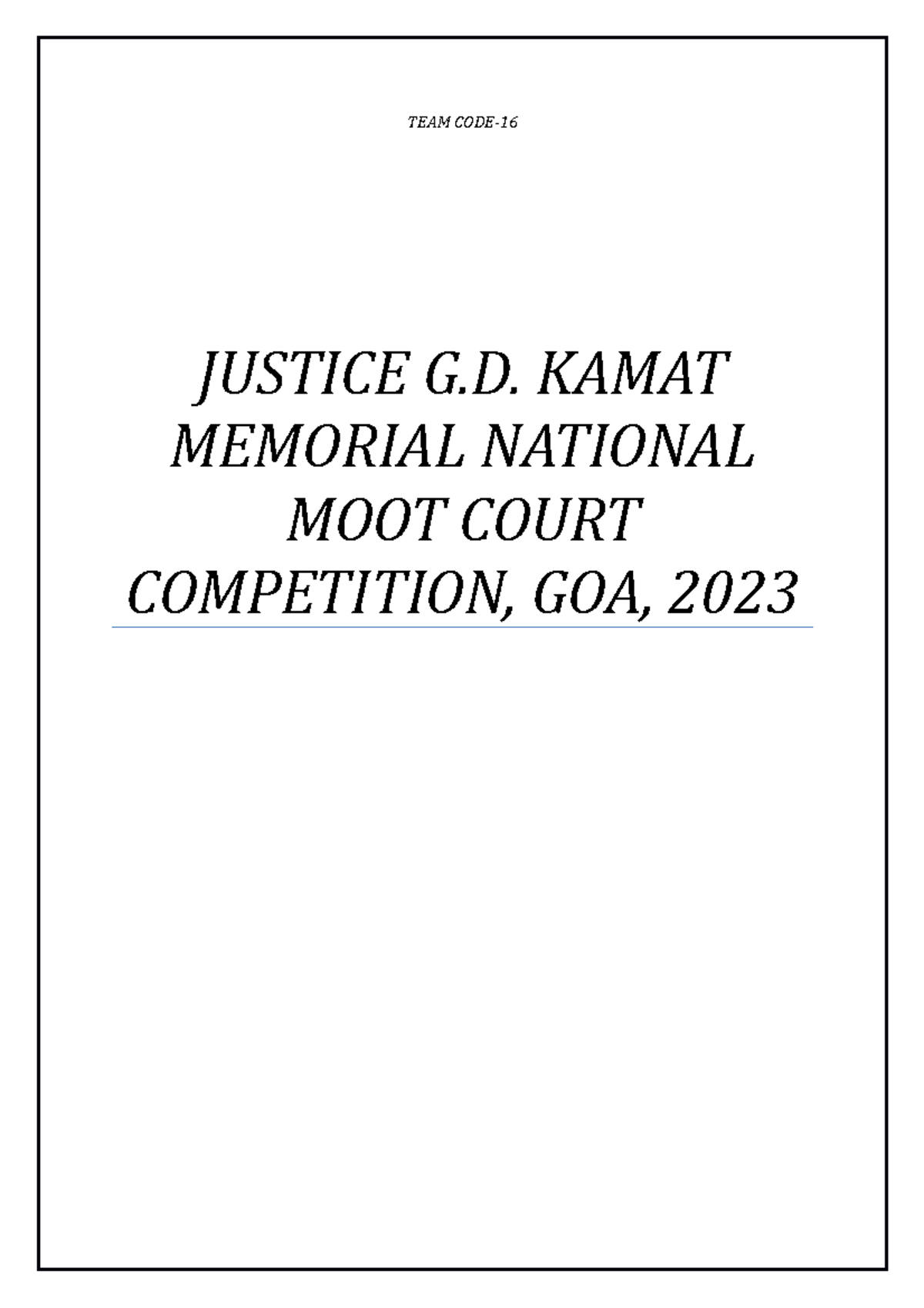 Final C MEMORIAL TEAM CODE JUSTICE G. KAMAT MEMORIAL NATIONAL MOOT