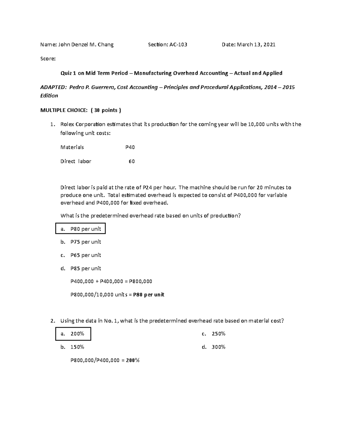 Answer on Quiz1onMidTermPeriodManufacturingOverheadAccounting