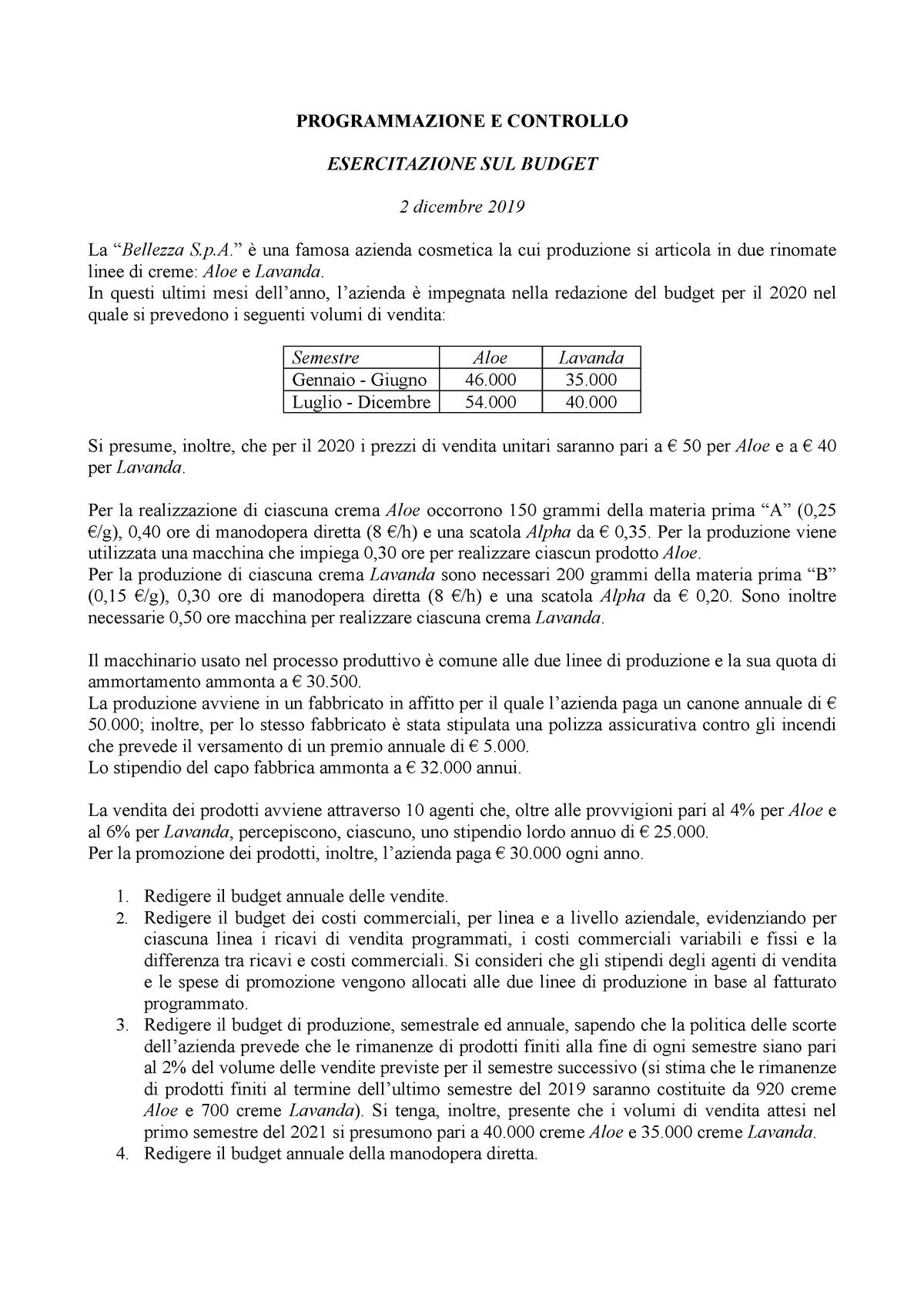 Esercitazione Budget - PROGRAMMAZIONE E CONTROLLO ESERCITAZIONE SUL ...