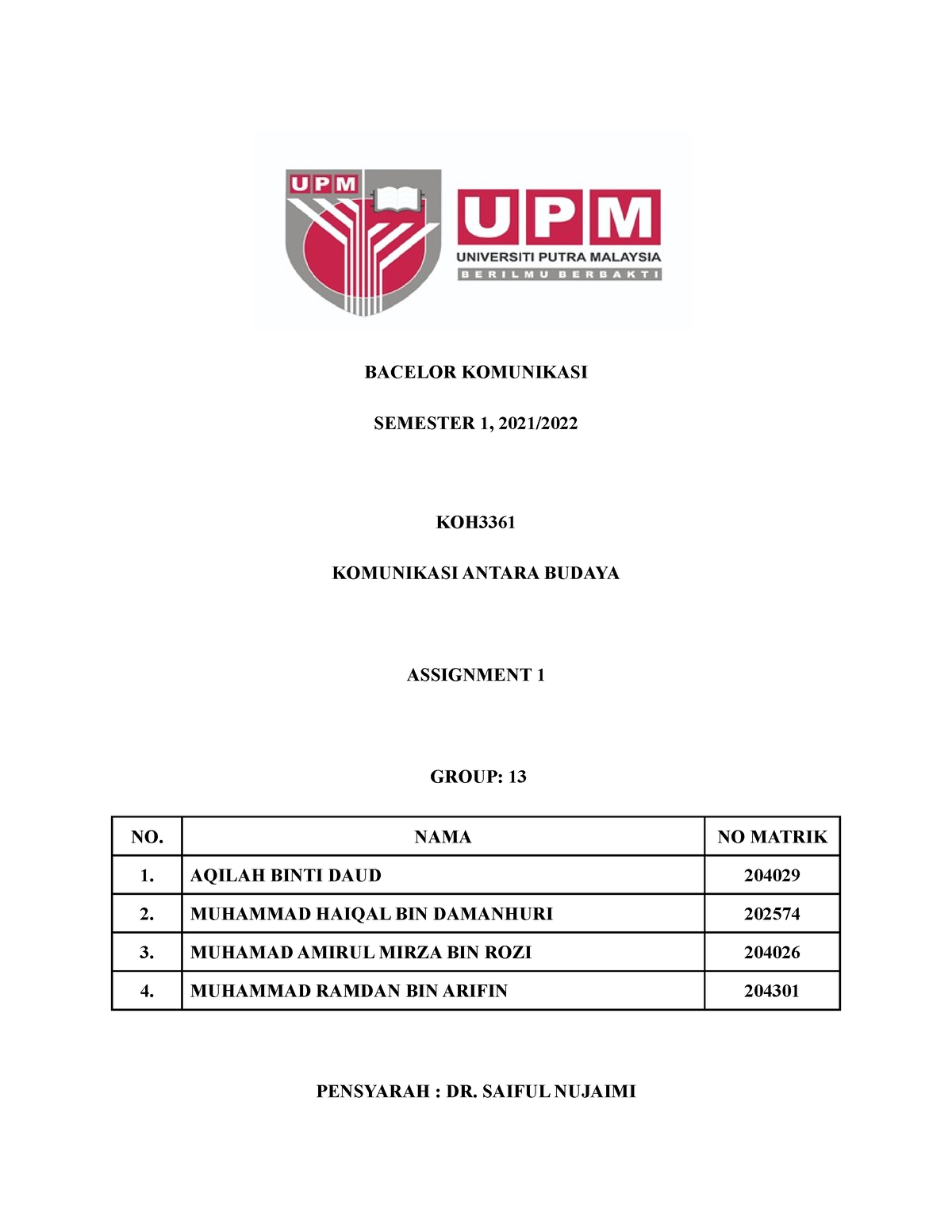 Assignment 1 Group 13 - BACELOR KOMUNIKASI SEMESTER 1, 2021/ KOH ...