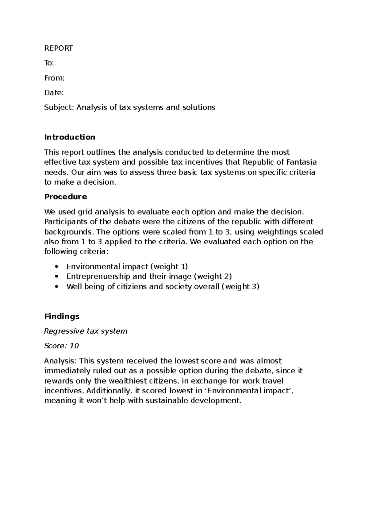 Report tax systems - REPORT To: From: Date: Subject: Analysis of tax ...