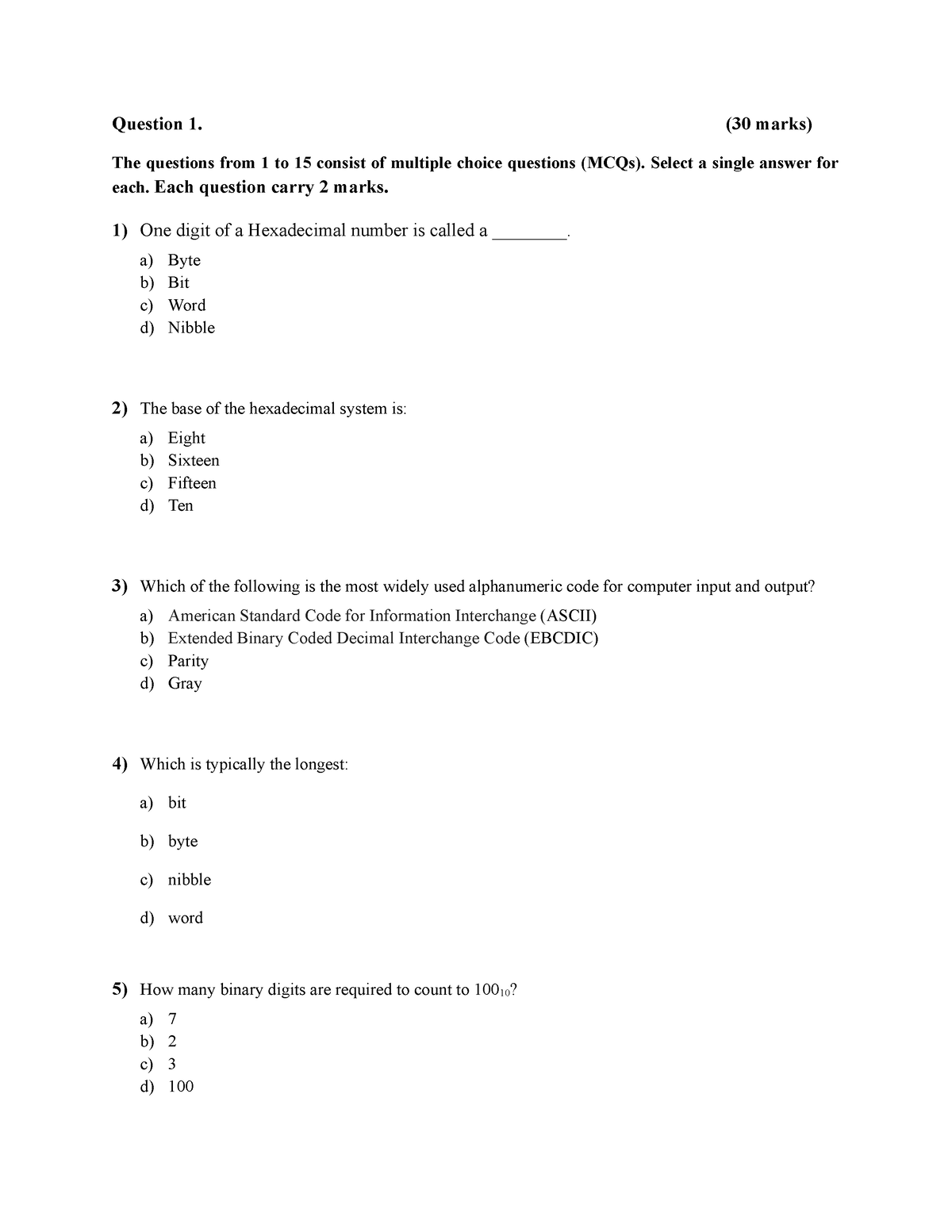 Digital Logic - MCQ - Question 1. (30 marks) The questions from 1 to 15 ...