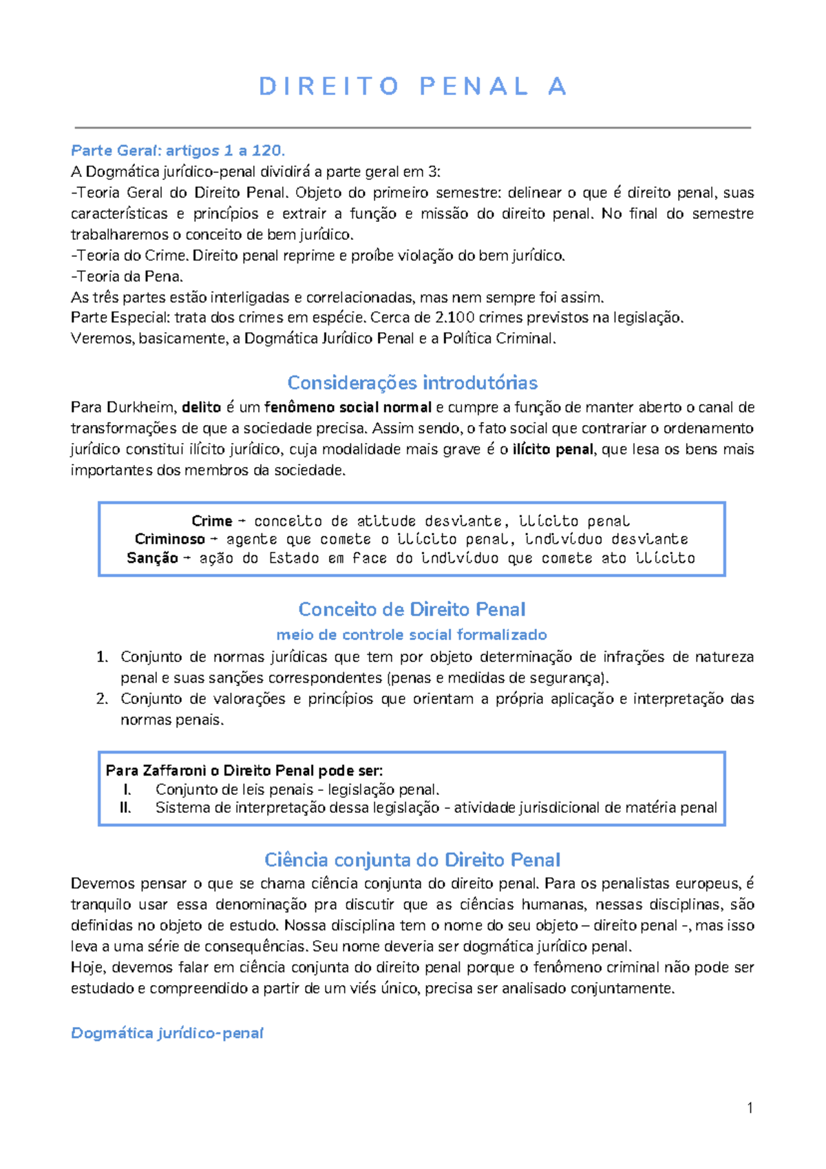 Resumo - 1º Bimestre - DIREITO PENAL A Parte Geral: Artigos 1 A 120. A ...