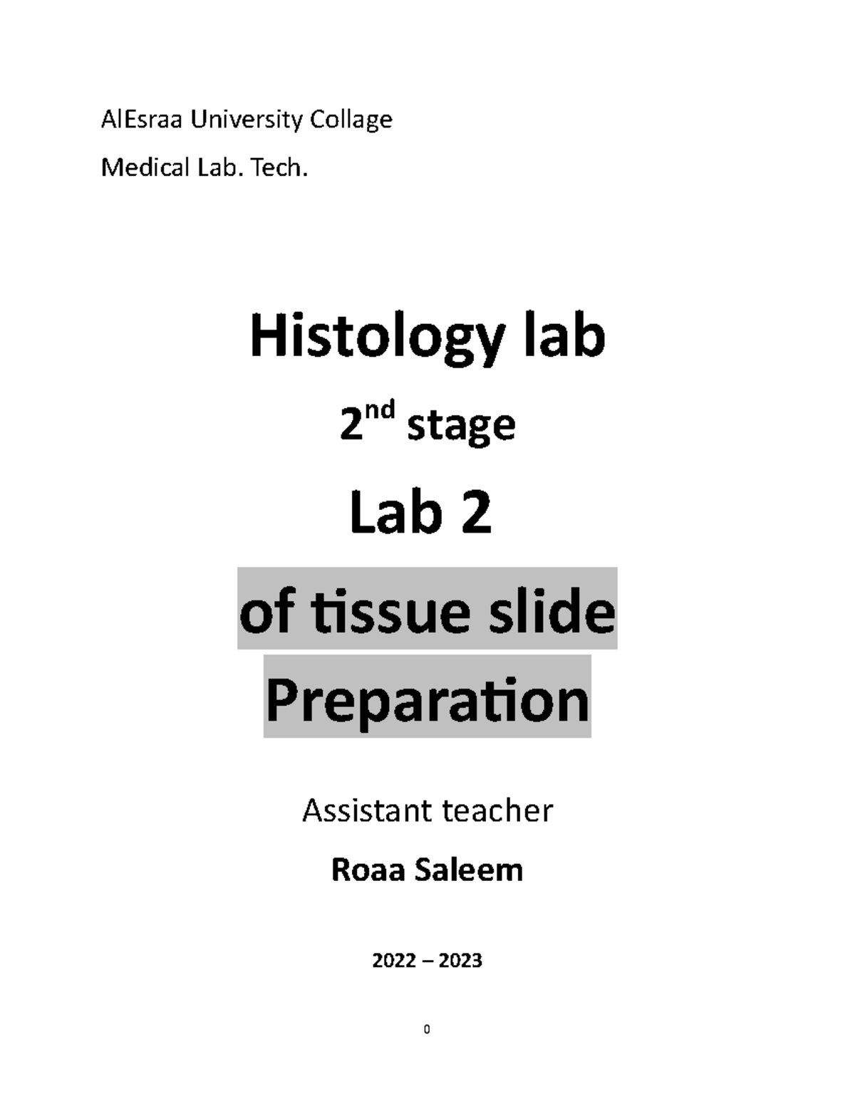 Of tissue slide Preparation AlEsraa University Collage Medical Lab. Tech. Histology lab 2 nd