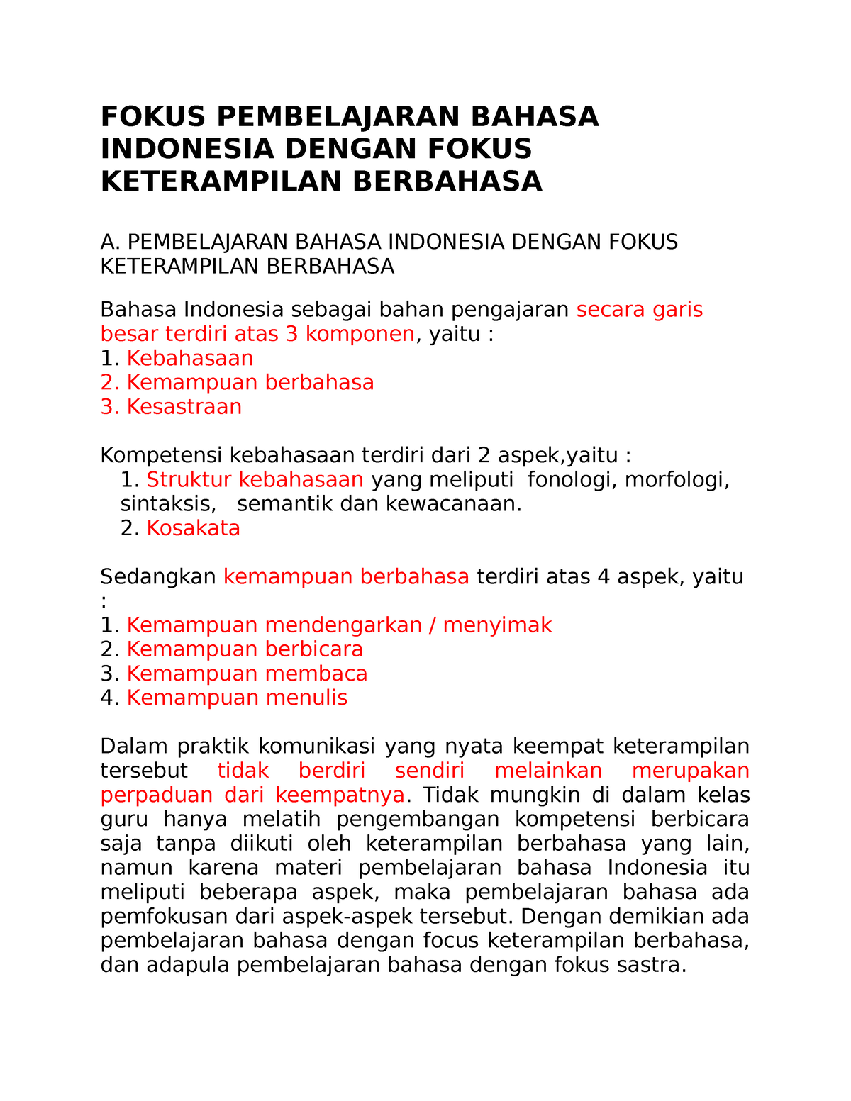 Fokus Pembelajaran Bahasa Indonesia Dengan Fokus Keterampilan Berbahasa ...