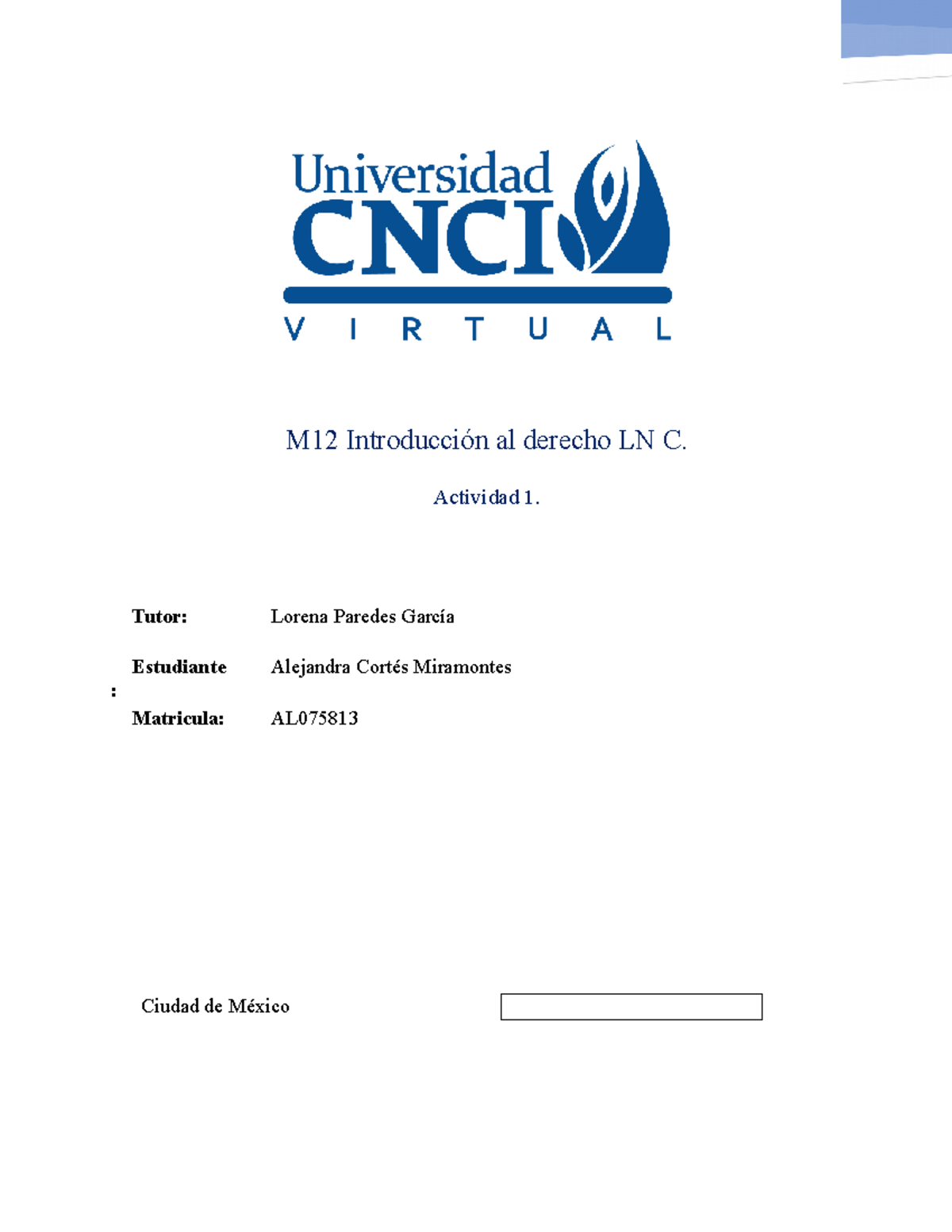 Actividad 1 Informatica Cnci - M12 Introducción Al Derecho LN C ...