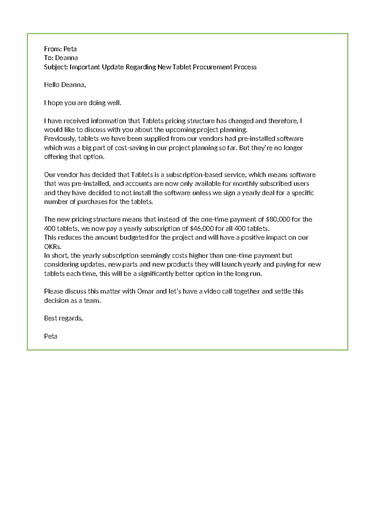 Email to a senior stakeholder - From: Peta To: Deanna Subject ...