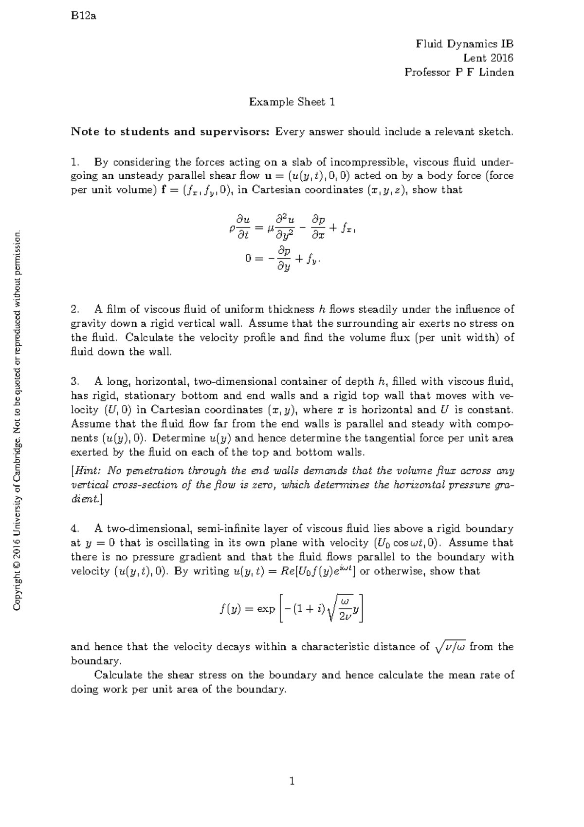 Fluid Dynamics Questions Copyright © 2016 University of Cambridge