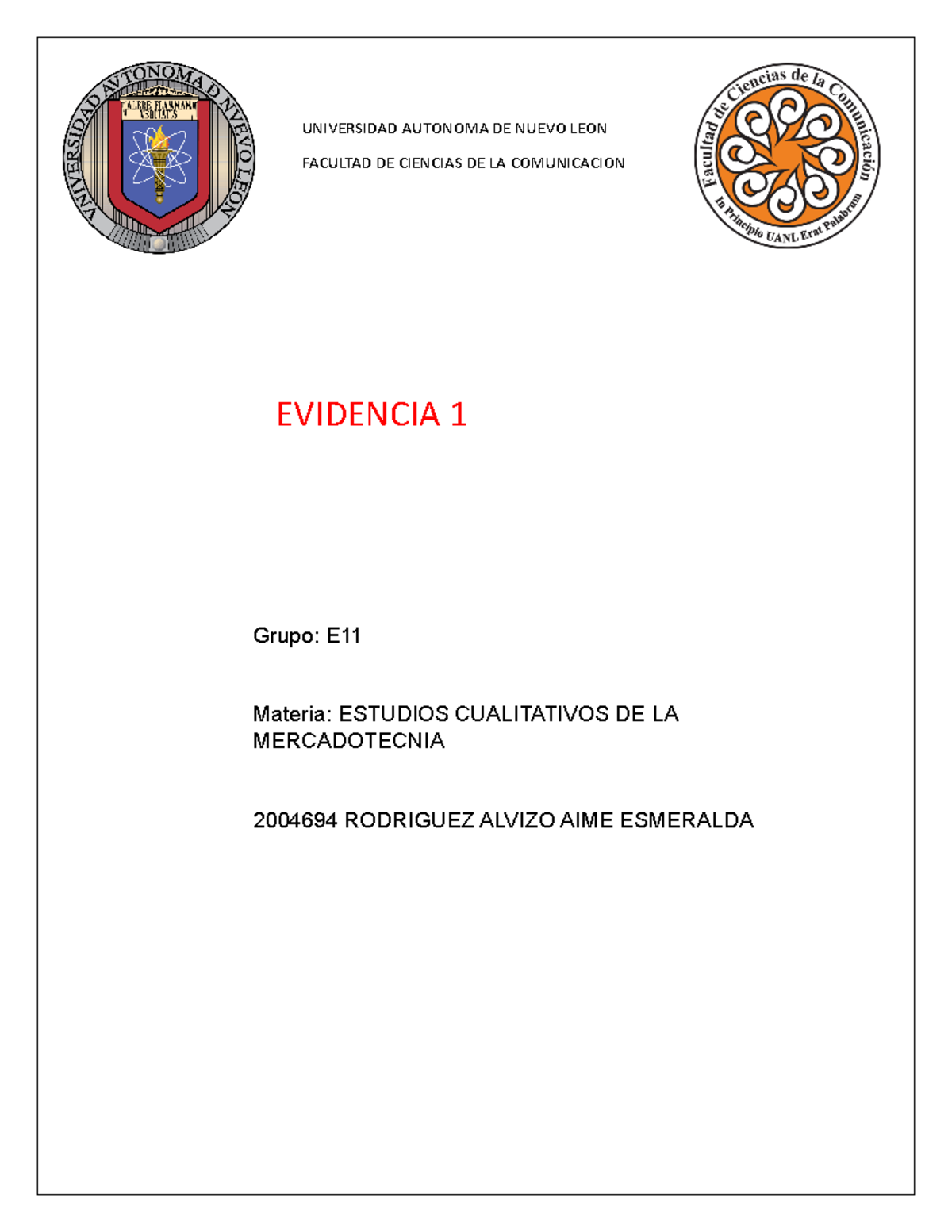 2.1 Cultura - EVIDENCIA 1 UNIVERSIDAD AUTONOMA DE NUEVO LEON FACULTAD ...